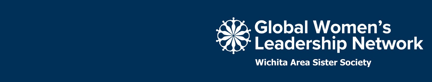 Global Women's Leadership Network Wichita Area Sister Society Header Image